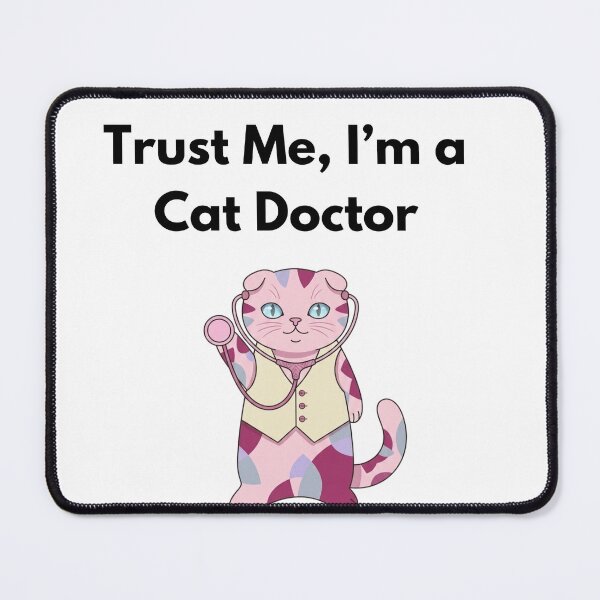 Item preview, Funny Trust Me I'm a Cat Doctor Pink Illustration designed and sold by PeplumiArt.