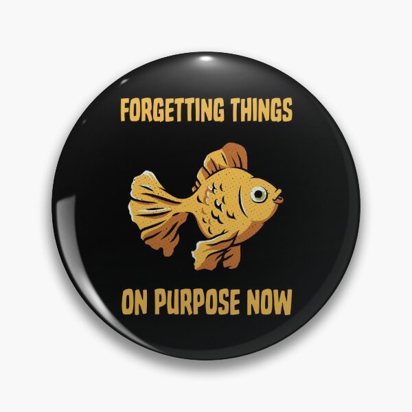 Item preview, Forgetting Things On Purpose Now Goldfish by Tobe Fonseca designed and sold by Tobe Fonseca®.