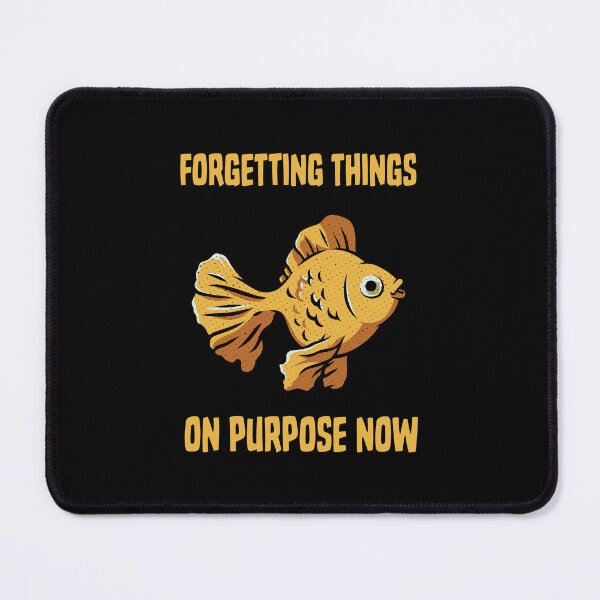 Item preview, Forgetting Things On Purpose Now Goldfish by Tobe Fonseca designed and sold by Tobe Fonseca®.