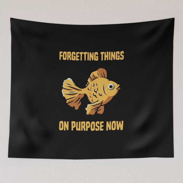 Item preview, Forgetting Things On Purpose Now Goldfish by Tobe Fonseca designed and sold by Tobe Fonseca®.