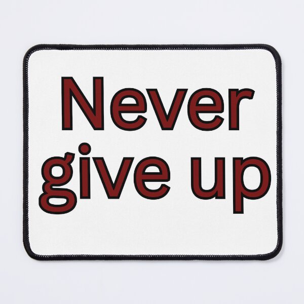 Item preview, Never give up-motivational quote designed and sold by HustlersShop77.