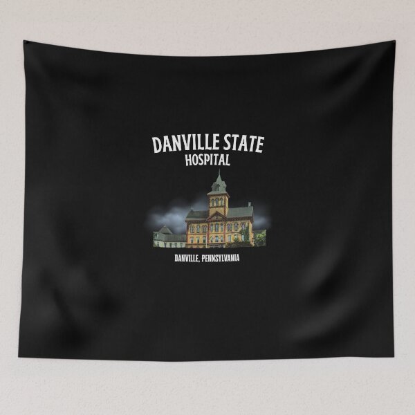 Item preview, Danville State Hospital (Danville, Pennsylvania) designed and sold by GhostlyWorld.