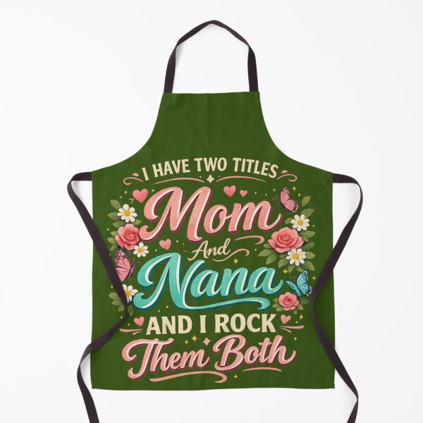 Item preview, I Have Two Titles Mom And Nana And I Rock Them Both - Cute Floral Grandma Mother's Day Gift designed and sold by Pryntlette.