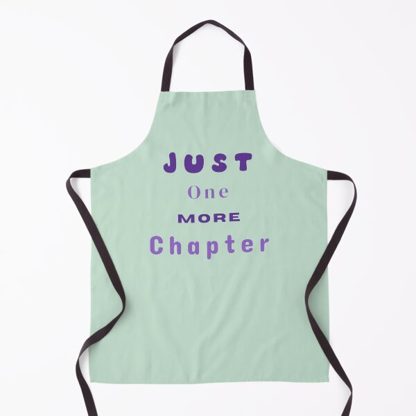Item preview, Just One More Chapter Reading Stickers Prints Posters Wall Art Magnet Home Coffee Cup Decoration TShirt Stationary Notebook Magnet Hat Kitchen Work School Office Redbubble Shop designed and sold by Saritas Boutique Shop.