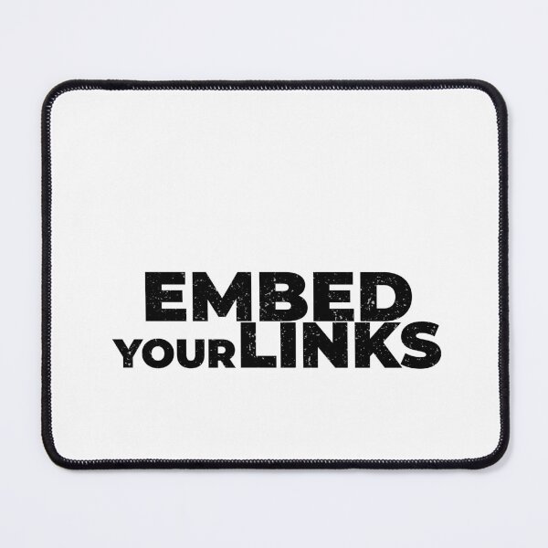 Item preview, Embed Your Links Funny Graphic Designer Shirt Print Shop Humor Black Version designed and sold by Sign Shop Humor.