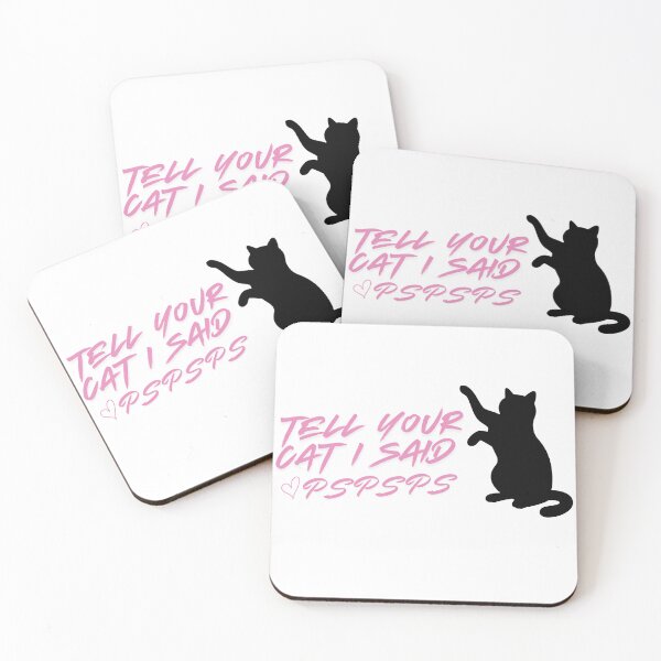 Item preview, Tell Your Cat I Said PSPSPS designed and sold by CoolCatsCo.