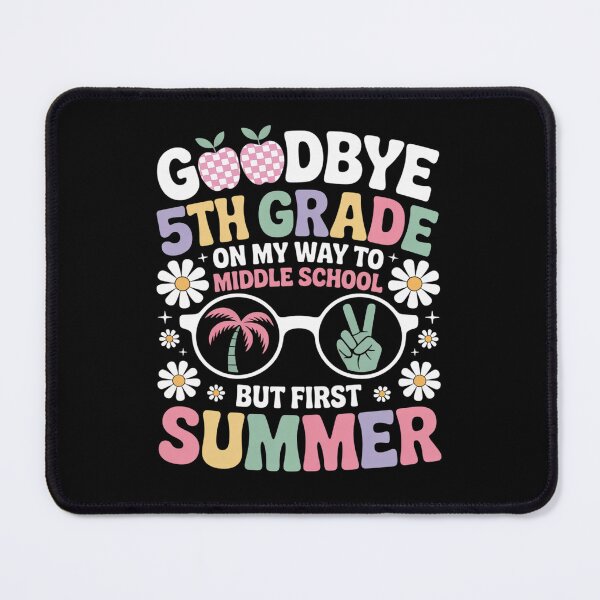 Item preview, Goodbye 5th Grade Graduation to Middle School First Summer 20026 designed and sold by BlassmausArt.