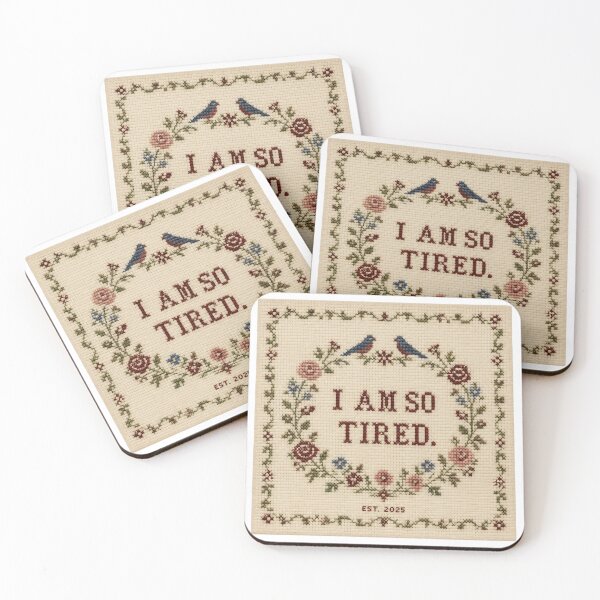 Item preview, Copy of I Am So Tired Funny Cross Stitch Sampler Aesthetic Print designed and sold by Notecrea.