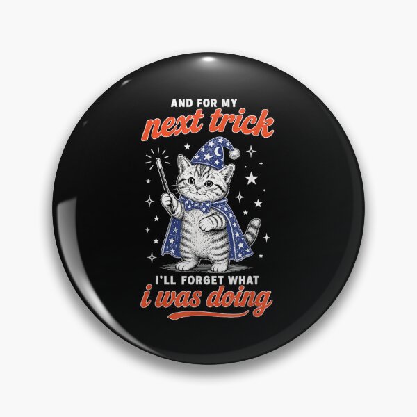Item preview, Cute Wizard Cat I Will Forget What I Was Doing Magic designed and sold by StanaLuis.