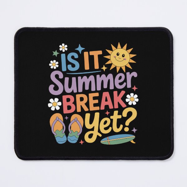 Item preview, Is It Summer Break Yet  Of School Teacher Vacation designed and sold by BlassmausArt.