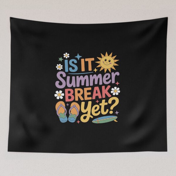 Item preview, Is It Summer Break Yet  Of School Teacher Vacation designed and sold by BlassmausArt.