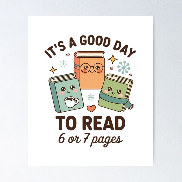 Item preview, It’s A Good Day to Read 6 Or 7 Pages 67 Meme Funny Book designed and sold by BlassmausArt.