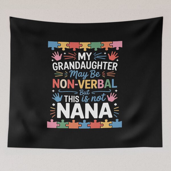 Item preview, My Granddaughter May Be Non Verbal But This Nana Isnt Autism designed and sold by BlassmausArt.