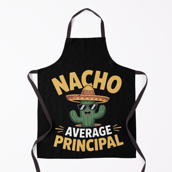 Item preview, Nacho Average Principal Funny Mexican School Teacher designed and sold by BlassmausArt.