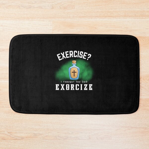 Item preview, Exercise? I Thought You Said Exorcize Funny Paranormal Demon designed and sold by GhostlyWorld.