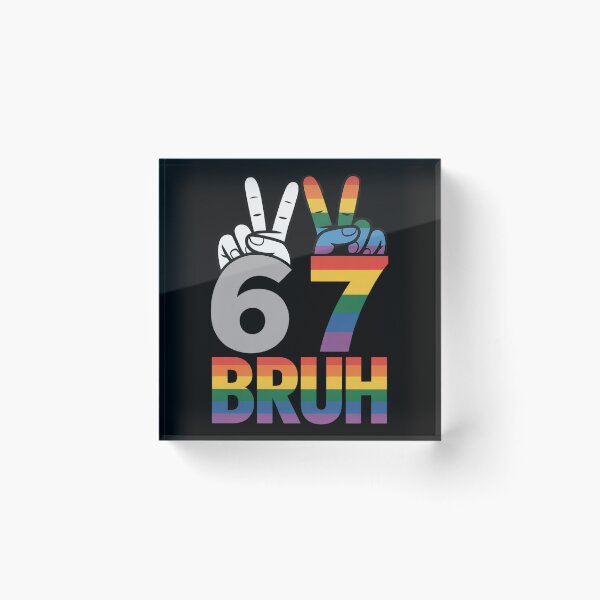 Item preview, Meme 67 Bruh LGBT Flag Gay Pride Month LGBTQ Six Seven 6 designed and sold by fferomananul.