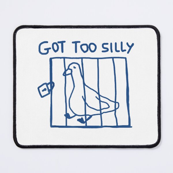 Item preview, got too silly goose meme funny goose designed and sold by CAnastazyshop.