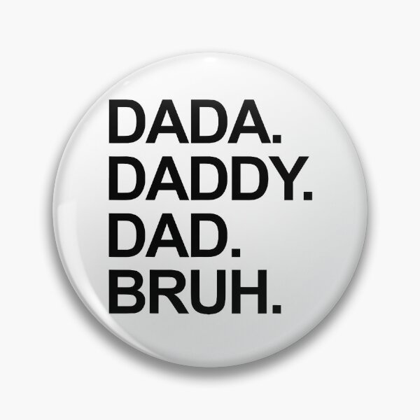 Item preview, Dada Daddy Dad Bruh designed and sold by RedShop01.