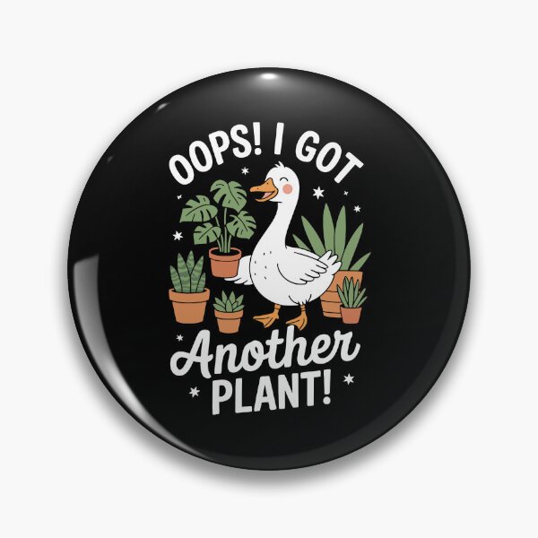 Item preview, Oops I Got Another Plant  designed and sold by Worlddoodlex.
