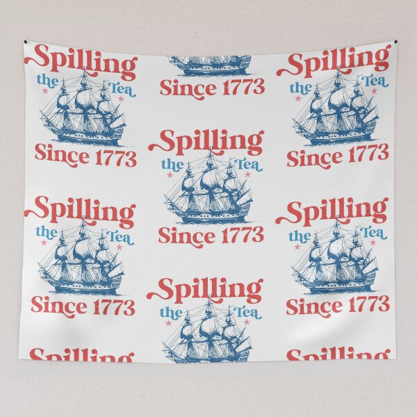 Item preview, Spilling The Tea Since 1773 Patriotic Us History Teacher designed and sold by phoebelevine.
