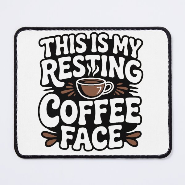 Item preview, This Is My Resting Coffee Face Funny Coffee Lover designed and sold by Zizo-DR44.