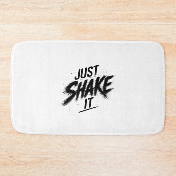 Item preview, Just Shake It Typography Poster designed and sold by Newthingzy.