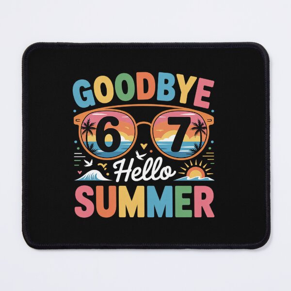 Item preview, Goodbye 6 7 Hello Summer Last Day of School Teacher Student designed and sold by grounabslaninal.