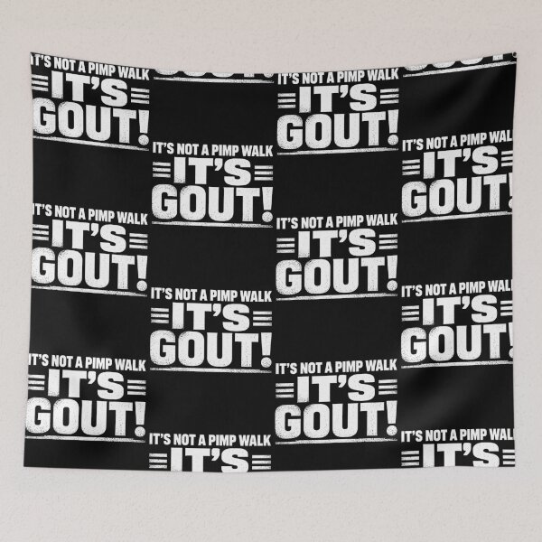 Item preview, It’s Not a Pimp Walk It’s Gout Vintage Medical Humor designed and sold by b3ida-zl.
