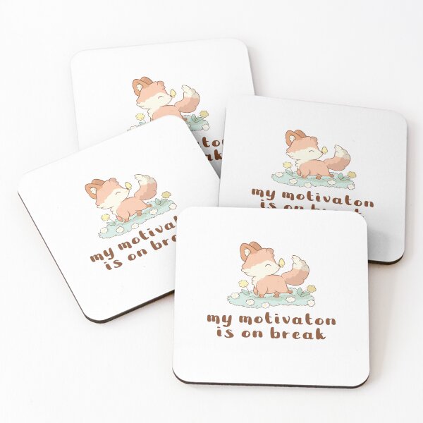 Item preview, my motivation is on break designed and sold by mind over morgan .