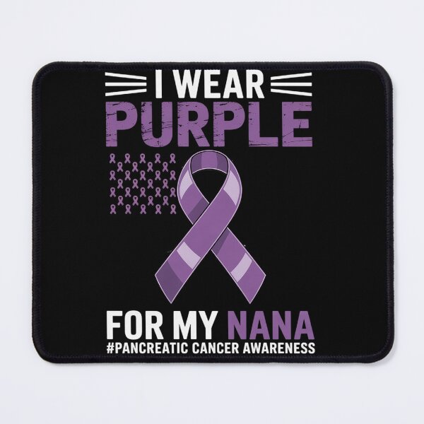 Item preview, I Wear Purple For My Nana Pancreatic Cancer Awareness designed and sold by grounabslaninal.