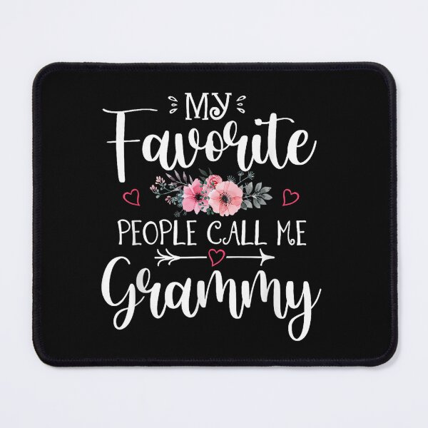 Item preview, my favorite people call me grammy designed and sold by CAnastazyshop.