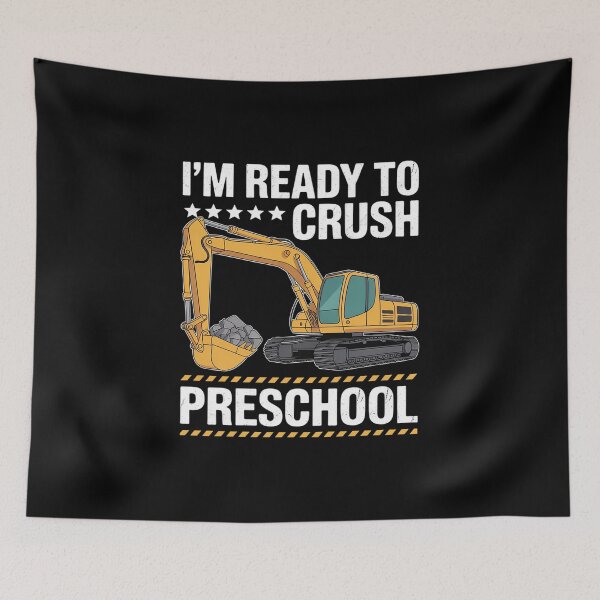 Item preview, Kids I'm Ready to Crush Preschool Construction designed and sold by grounabslaninal.