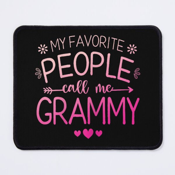 Item preview, my favorite people call me grammy designed and sold by CAnastazyshop.