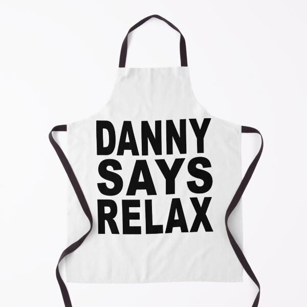 Item preview, Danny Says Relax designed and sold by Normbot2000.