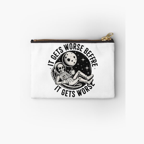 Item preview, It Gets Worse Before It Gets Worse designed and sold by graphic-genie.