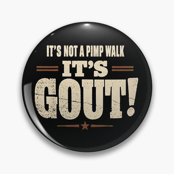 Item preview, It's Not A Pimp Walk It's Gout! Funny Medical Health Humor Retro Design designed and sold by haitrieuic96.