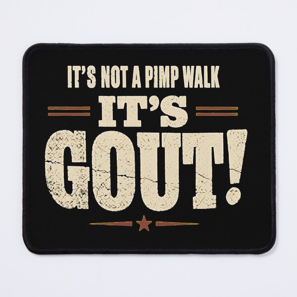 Item preview, It's Not A Pimp Walk It's Gout! Funny Medical Health Humor Retro Design designed and sold by haitrieuic96.