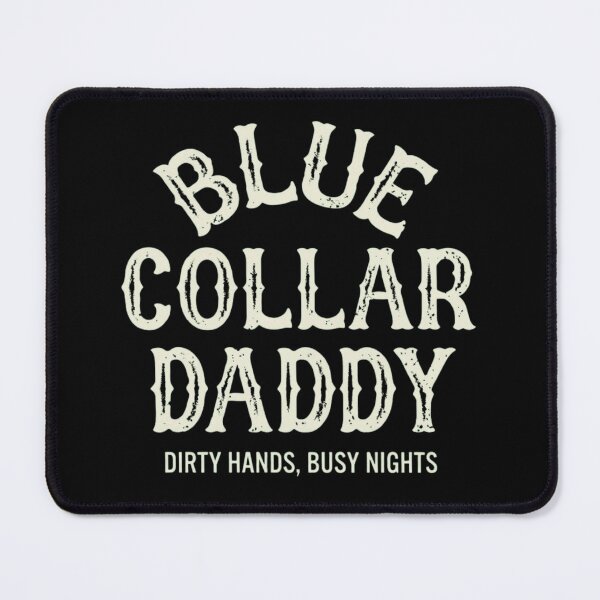 Item preview, Blue Collar Daddy - Dirty Hands Busy Nights Vintage Retro Design designed and sold by haitrieuic96.