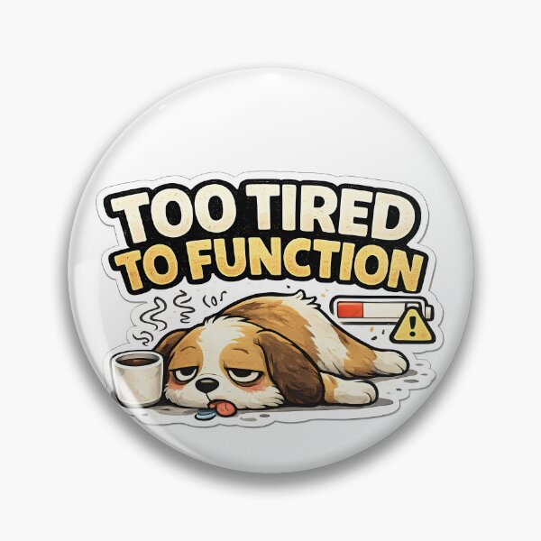 Item preview, Too Tired To Function Funny Dog Sticker Exhausted Cute Burnout Meme designed and sold by TheLazyVibe.