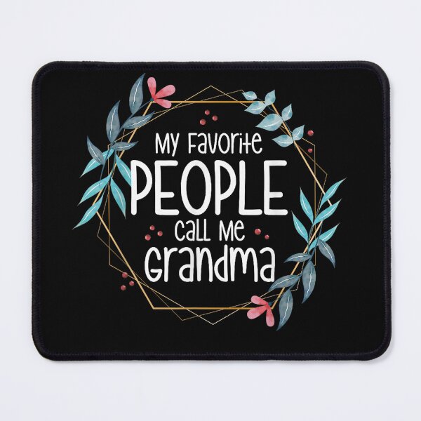 Item preview, my favorite people call me grammy designed and sold by CAnastazyshop.