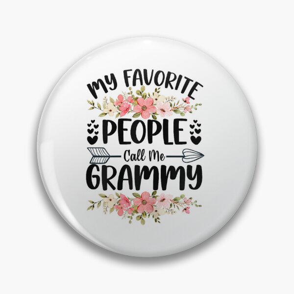 Item preview, my favorite people call me grammy  designed and sold by CAnastazyshop.
