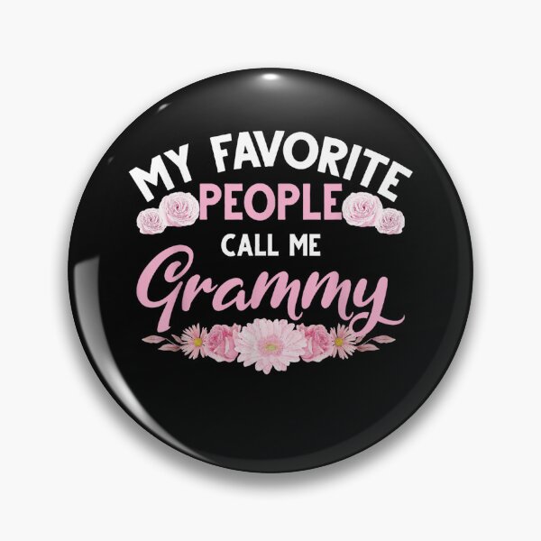 Item preview, my favorite people call me grammy  designed and sold by CAnastazyshop.