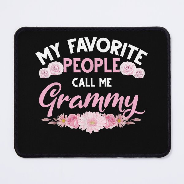Item preview, my favorite people call me grammy designed and sold by CAnastazyshop.