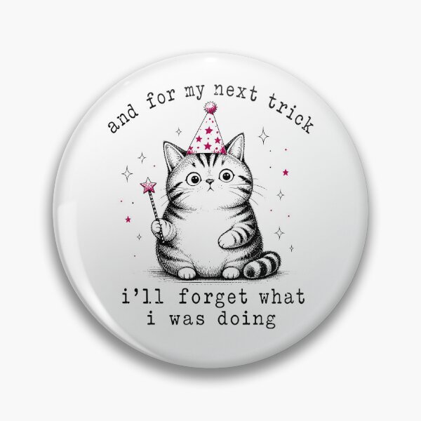 Item preview, And For My Next Trick I’ll Forget What I Was Doing Cat designed and sold by Necesario88.