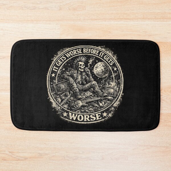 Item preview, It Gets Worse Before It Gets Worse designed and sold by graphic-genie.