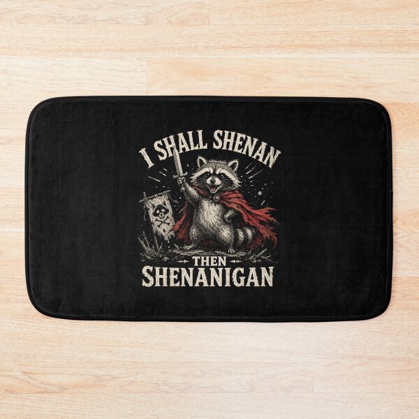 Item preview, I Shall Shenan Then Shenanigan designed and sold by zoes-ink.