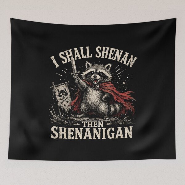Item preview, I Shall Shenan Then Shenanigan designed and sold by zoes-ink.