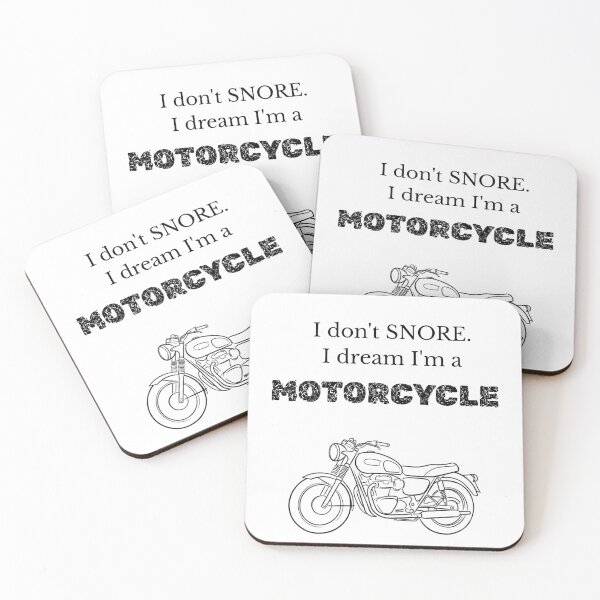 Item preview, I don’t snore. I dream I am a motorcycle- black text designed and sold by Tingmade Studio.