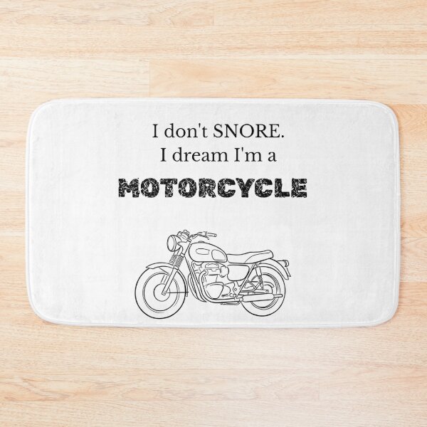 Item preview, I don’t snore. I dream I am a motorcycle- black text designed and sold by Tingmade Studio.