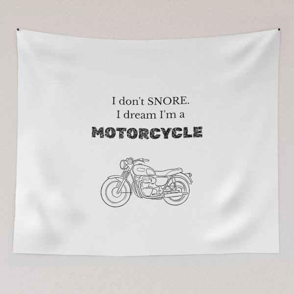 Item preview, I don’t snore. I dream I am a motorcycle- black text designed and sold by Tingmade Studio.